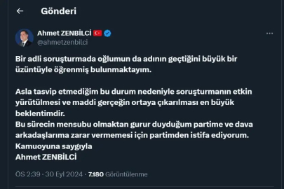 AKP Adana Milletvekili Ahmet Zenbilci'den istifa paylaşımı